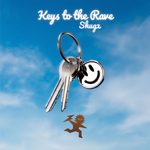 Shugz – Keys To The Rave cover art