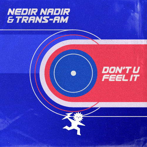 Nedir Nadir – Don't U Feel It cover art