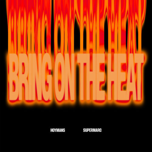 Hoymans – Bring On The Heat cover art
