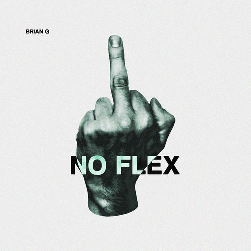 Brian G – No Flex cover art